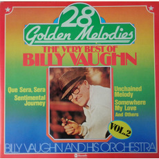 28 Golden Melodies, Vol. 2: The Very Best of Billy Vaughn mp3 Artist Compilation by Billy Vaughn and His Orchestra