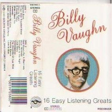 16 Easy Listening Greats mp3 Artist Compilation by Billy Vaughn