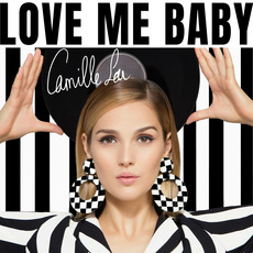 Love Me Baby mp3 Album by Camille Lou