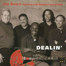 Dealin' mp3 Album by Joe Beard
