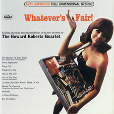 Whatever's Fair! mp3 Album by The Howard Roberts Quartet