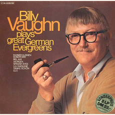 Billy Vaughn Plays Great German Evergreens mp3 Album by Billy Vaughn