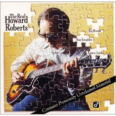 The Real Howard Roberts mp3 Album by Howard Roberts
