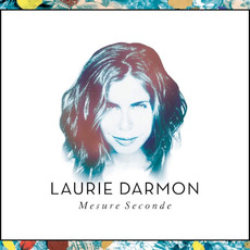 Mesure Seconde mp3 Album by Laurie Darmon