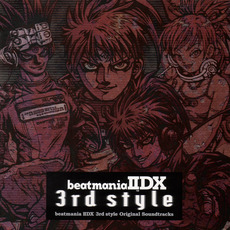 beatmania IIDX 3rd Style Original Soundtracks mp3 Soundtrack by Various Artists