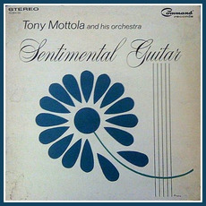 Sentimental Guitar mp3 Album by Tony Mottola