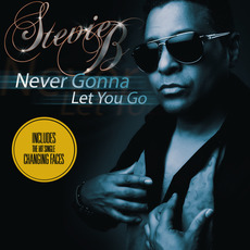 Never Gonna Let You Go mp3 Album by Stevie B