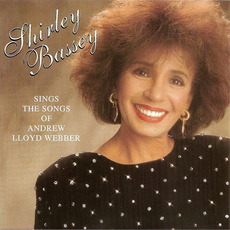 Shirley Bassey Sings the Songs of Andrew Lloyd Webber mp3 Album by Shirley Bassey
