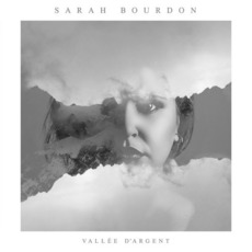 Vallée d'argent mp3 Album by Sarah Bourdon
