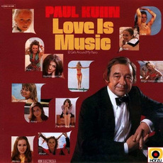 Love Is Music mp3 Album by Paul Kuhn