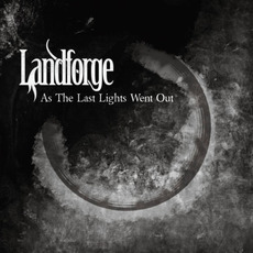 As the Last Lights Went Out mp3 Album by Landforge