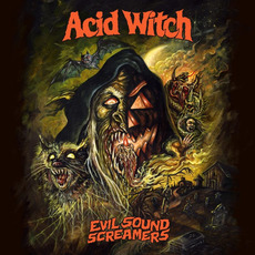 Evil Sound Screamers mp3 Album by Acid Witch