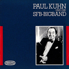 Paul Kuhn und die SFB-Bigband mp3 Artist Compilation by Paul Kuhn und die SFB-Bigband