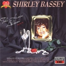 The Love Album mp3 Artist Compilation by Shirley Bassey