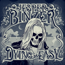 Dying Is Easy mp3 Album by Jesper Binzer
