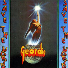 Save the World (Re-Issue) mp3 Album by Geordie