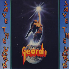 Save The World (Japanese Edition) mp3 Album by Geordie
