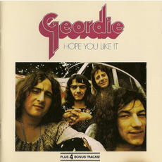 Hope You Like It (Re-Issue) mp3 Album by Geordie