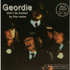 Don't Be Fooled by the Name (Re-Issue) mp3 Album by Geordie