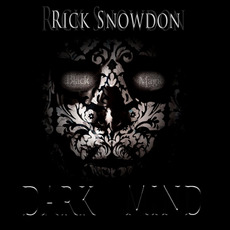 Dark Mind mp3 Album by Rick Snowdon