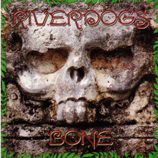 Bone mp3 Album by Riverdogs