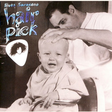 Hair Pick mp3 Album by Blues Saraceno