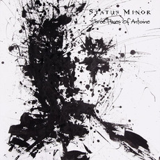 Three Faces of Antoine mp3 Album by Status Minor