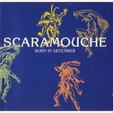 Born In December mp3 Album by Scaramouche