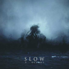V - Oceans mp3 Album by Slow (BEL)