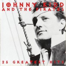 25 Greatest Hits mp3 Artist Compilation by Johnny Kidd & The Pirates