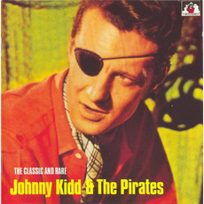 The Classic and Rare mp3 Artist Compilation by Johnny Kidd & The Pirates