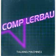 Talking Machines mp3 Album by Compilerbau