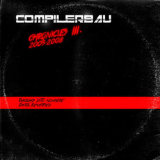 Chronicles III mp3 Album by Compilerbau