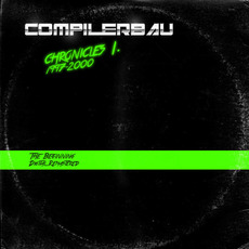 Chronicles I mp3 Album by Compilerbau