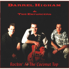 Rockin' at The Coconut Top mp3 Album by Darrel Higham & The Enforcers