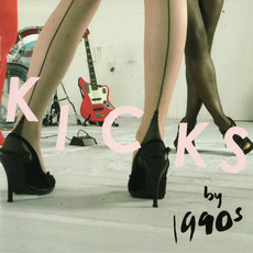 Kicks mp3 Album by 1990s