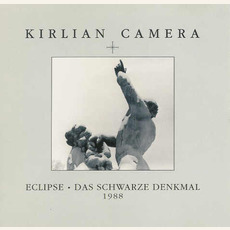 Eclipse: Das schwarze Denkmal (Re-Issue) mp3 Album by Kirlian Camera
