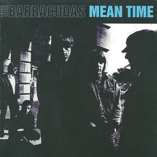 Mean Time (Re-Issue) mp3 Album by Barracudas
