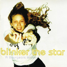 A Bourgeois Kitten mp3 Album by Blinker the Star