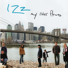 My River Flows mp3 Album by Izz