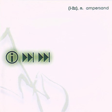 Ampersand, Volume 1 mp3 Album by Izz
