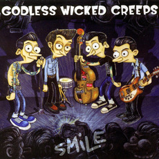 Smile (Digipak Edition) mp3 Album by Godless Wicked Creeps