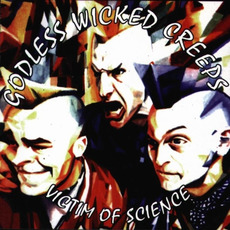 Victim of Science mp3 Album by Godless Wicked Creeps