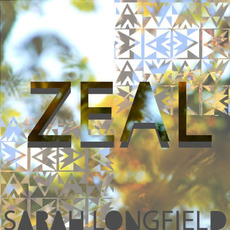 Zeal mp3 Album by Sarah Longfield