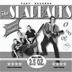 Net.Wt. 2.5 Oz. mp3 Album by The Slapbacks