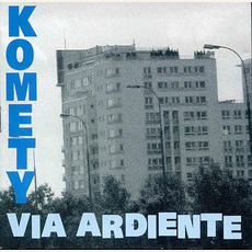 Via Ardiente mp3 Album by Komety