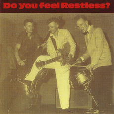Do You Feel Restless? (Re-Issue) mp3 Album by Restless