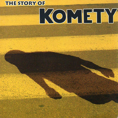 The Story of Komety mp3 Artist Compilation by Komety