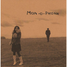 Mon-o-Phone mp3 Album by Mon-o-Phone