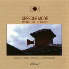 Depeche Mode: Tribute For The Masses mp3 Compilation by Various Artists